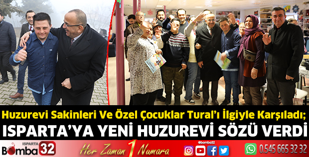 Huzurevi sakinleri ve özel çocuklar Tural’ı ilgiyle karşıladı
