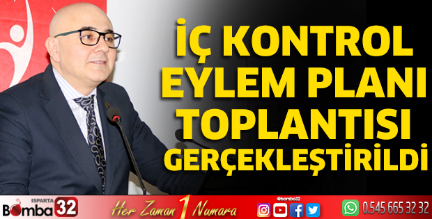 İç Kontrol Eylem Planı Toplantısı Gerçekleştirildi