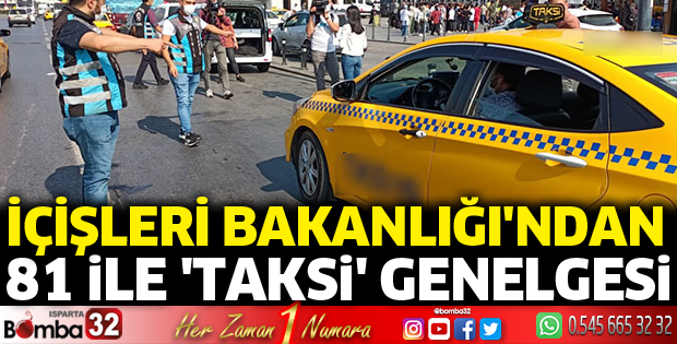 İçişleri Bakanlığı'ndan taksi genelgesi