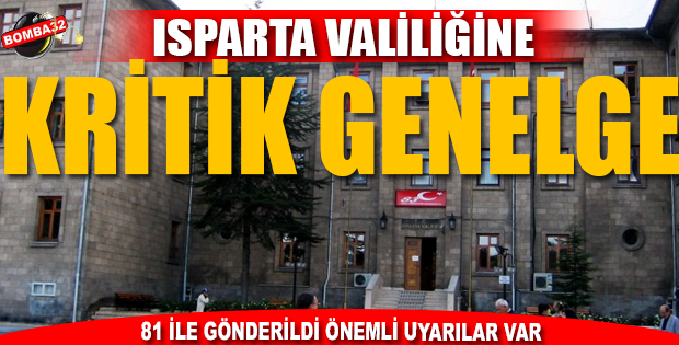 İçişleri bakanlığından valiliklere kritik genelge