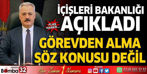 İçişleri'nden Vali Seymenoğlu'na ilişkin açıklama