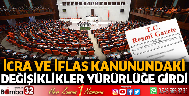İcra ve iflas kanunundaki değişiklikler yürürlüğe girdi