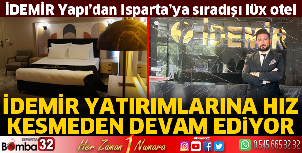 İDEMİR Yapı’dan Isparta’ya sıradışı lüx otel