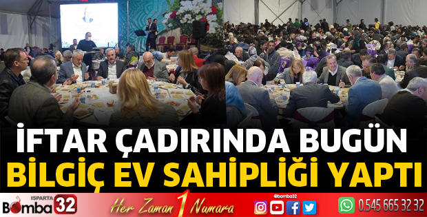 İftar çadırında bugün Bilgiç ev sahipliği yaptı