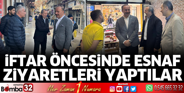 İftar öncesi esnaf ziyareti