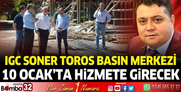 IGC Soner Toros Basın Merkezi 10 Ocak’ta hizmete girecek  
