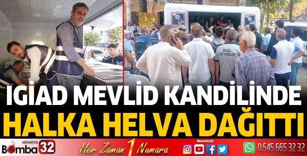 IGİAD'dan helva ikramı