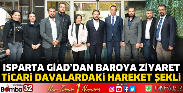IGİAD'dan Isparta Barosu'na ziyaret