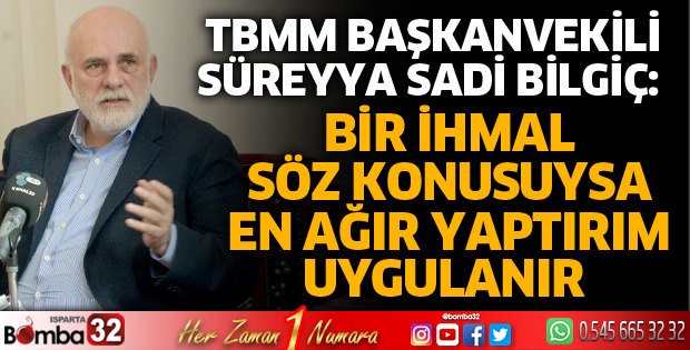 İhmal varsa en ağır yaptırım uygulanır