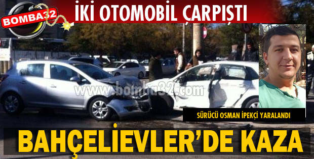 İKİ OTOMOBİL ÇARPIŞTI