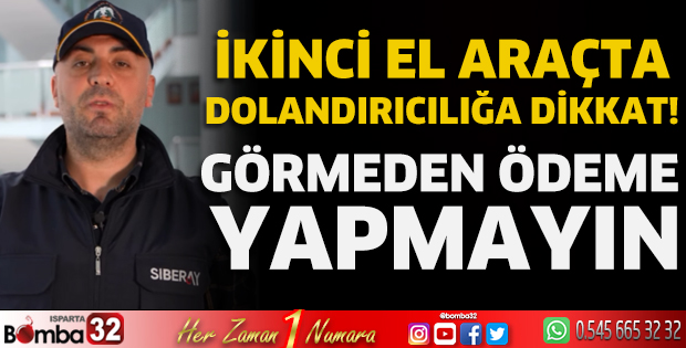 İkinci El Araçta Dolandırıcılığa Dikkat!