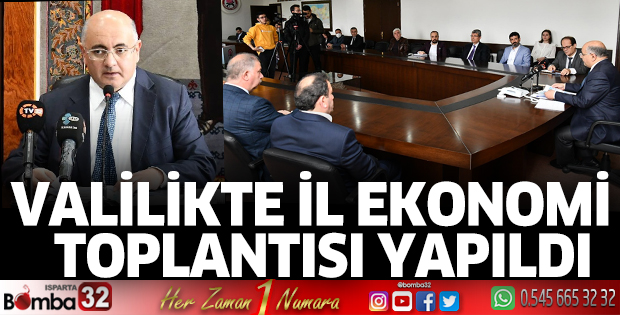 İl Ekonomi Toplantısı gerçekleştirildi
