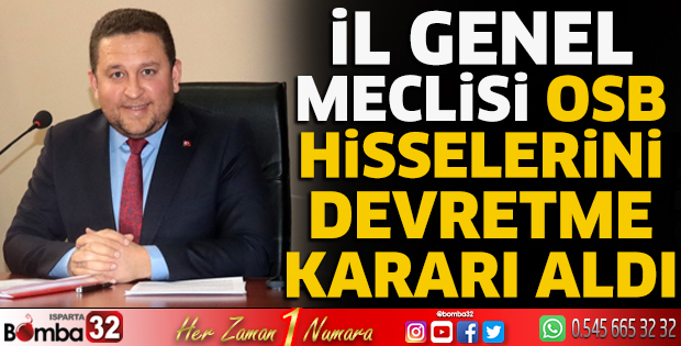 İl Genel Meclisi OSB hisselerini devir kararı aldı