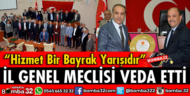 İL GENEL MECLİSİ VEDA ETTİ