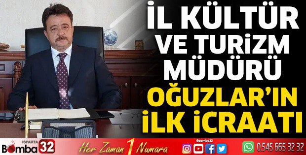 İl Kültür ve Turizm Müdürü Oğuzlar’ın ilk icraatı