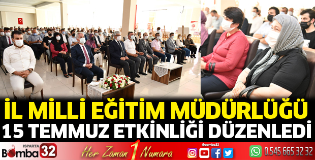 İl Milli Eğitim Müdürlüğü 15 Temmuz etkinliği düzenledi