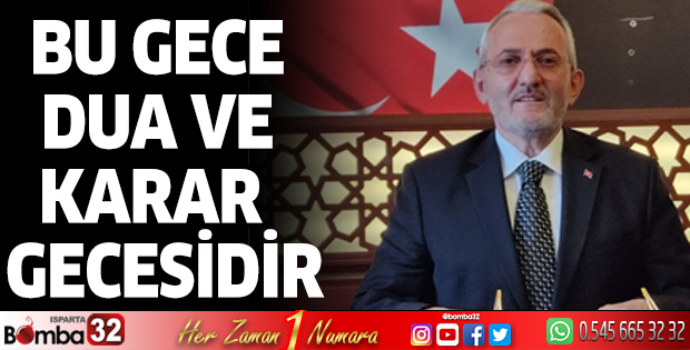İl Müftüsü Bayram Şahin, Kadir Gecesi mesajı yayınladı