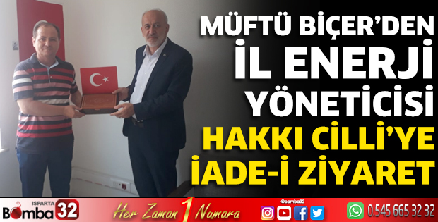 İl Müftüsü Biçer’den Hakkı Cilli’ye iade-i ziyaret