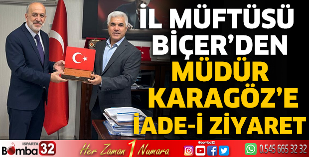 İl Müftüsü Biçer’den Müdür Karagöz'e  İade-i Ziyaret