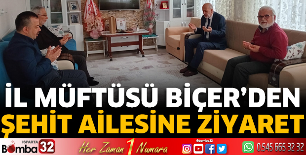 İl Müftüsü Biçer’den Şehit Ailesine Ziyaret 