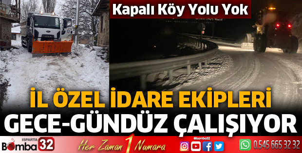 İl Özel İdare ekipleri yolları açıyor