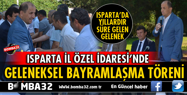 İL ÖZEL İDARESİ'NDE GELENEKSEL BAYRAMLAŞMA