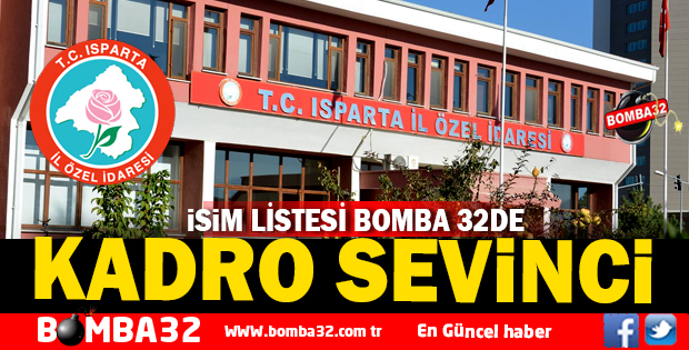 İL ÖZEL İDARESİNDE KADROYA GEÇENLERİN İSİM LİSTESİ İŞTE O LİSTE 