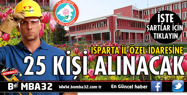 İL ÖZEL İDARESİNE 25 İŞÇİ ALINACAK