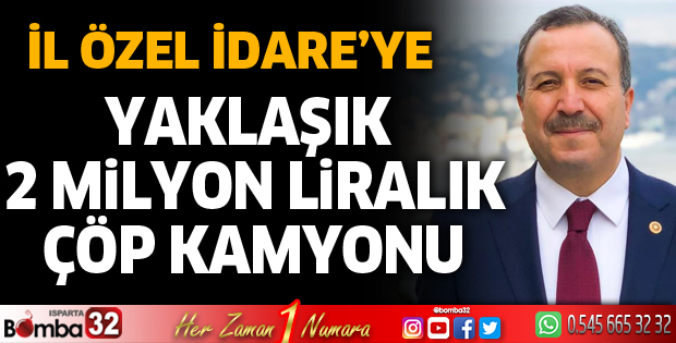 İl Özel İdaresi'ne çöp kamyonu gönderiliyor