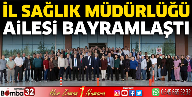 İl Sağlık Müdürlüğü ailesi bayramlaştı