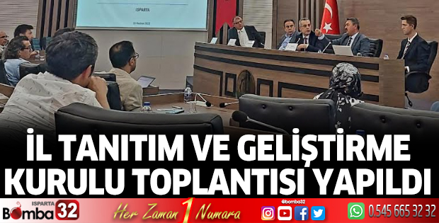 İl Tanıtım ve Geliştirme Kurulu toplantısı yapıldı