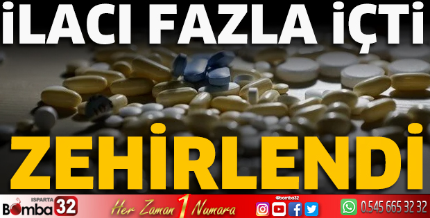 İlacı fazla içti zehirlendi 