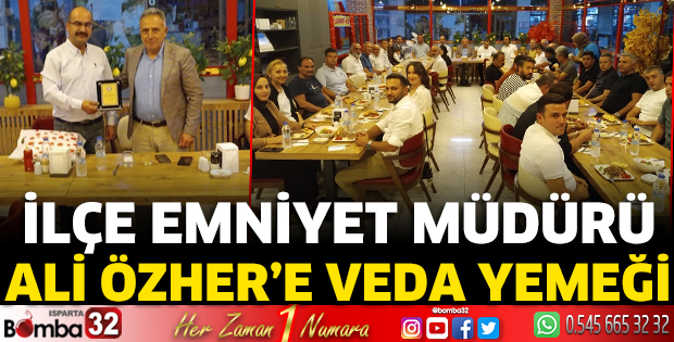 İlçe Emniyet Müdürü Ali Özher’e veda yemeği