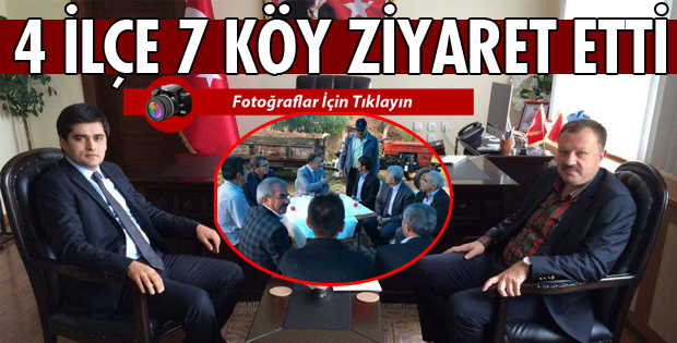 İLÇE İLÇE KÖY KÖY GEZİYOR