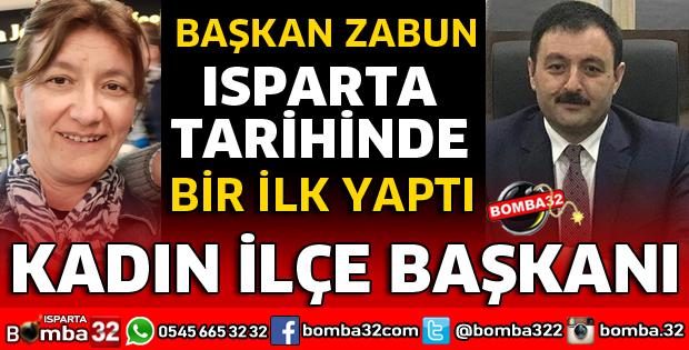 İLK DEFA BİR PARTİYE KADIN İLÇE BAŞKANI ATANDI