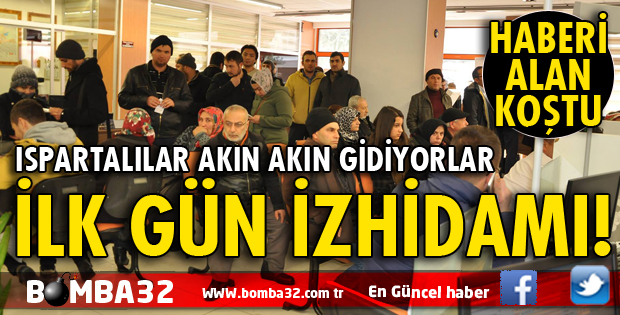 İLK GÜN İZDİHAMI
