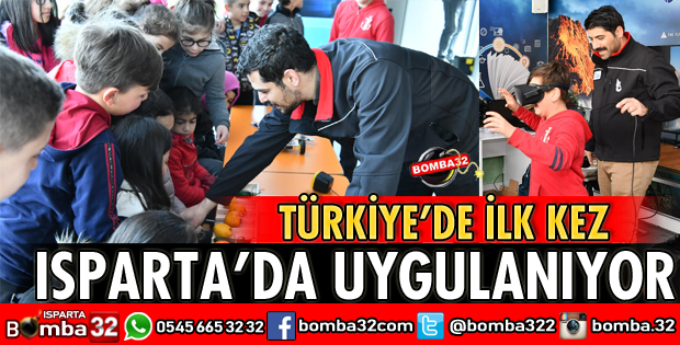 İLK KEZ ISPARTA’DA UYGULANIYOR