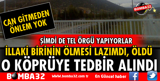 İLLAKİ BİRİNİN ÖLMESİ LAZIMDI, ÖLDÜ! ÖNLEM ALINDI
