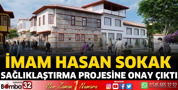 İmam Hasan Sokak sağlıklaştırma projesine onay çıktı