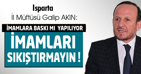 İMAMLARA BASKI YAPILIYOR İDDİASI!