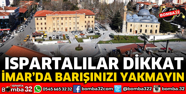 İMARDA BARIŞINIZI YAKMAYIN