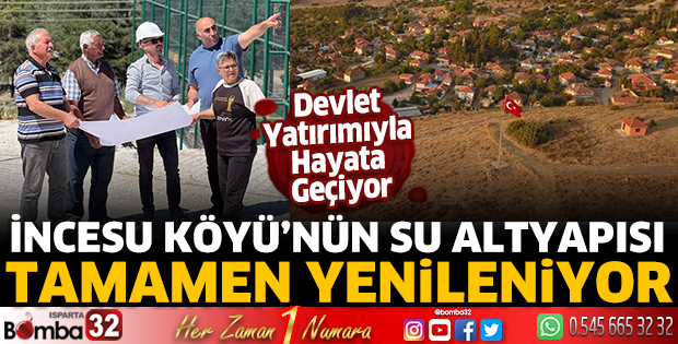 İncesu Köyü'ne Dev Yatırım