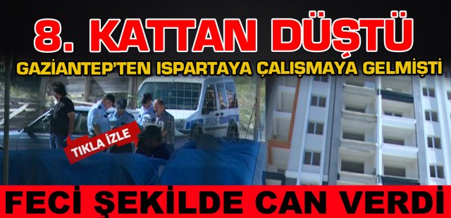 İnşaatın 8. katından düşen işçi hayatını kaybetti