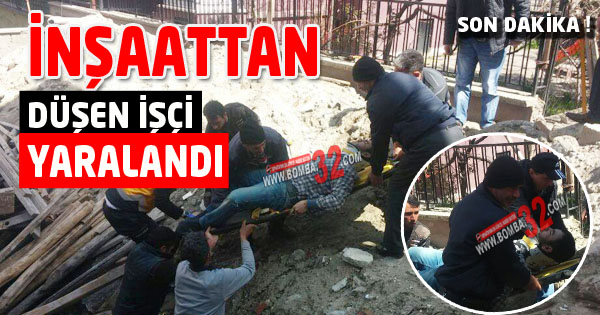 İnşaattan Düşen İşçi Yaralandı