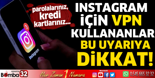 Instagram için VPN kullananlar dikkat!