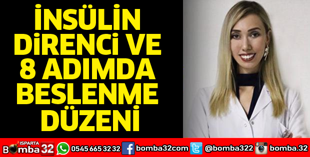 İNSÜLİN DİRENCİ VE 8 ADIMDA BESLENME DÜZENİ