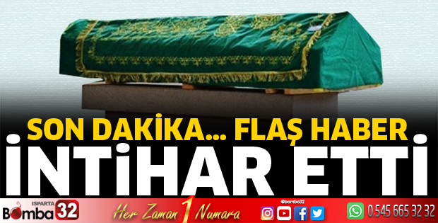 İntihar etti