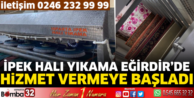 İpek Halı Yıkama Eğirdir’de hizmet vermeye başladı