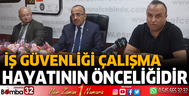 İş güvenliği çalışma hayatının önceliğidir