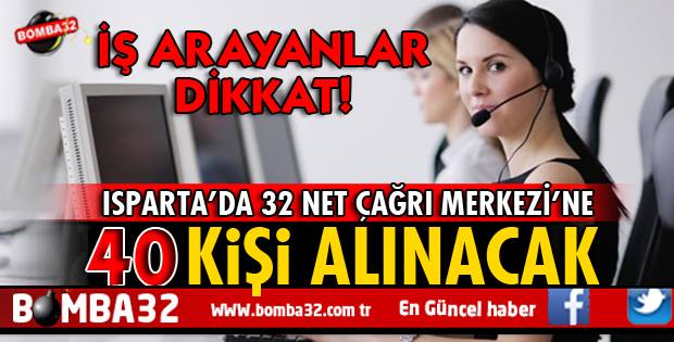 İŞ-KUR İL MÜDÜRLÜĞÜ İLE 32 NET ÇAĞRI MERKEZİ 40 İŞÇİ ALACAK
